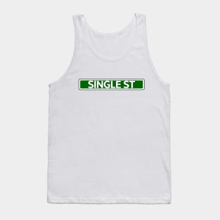 Single St Street Sign Tank Top